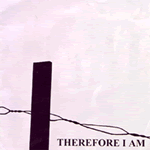 Therefore I Am